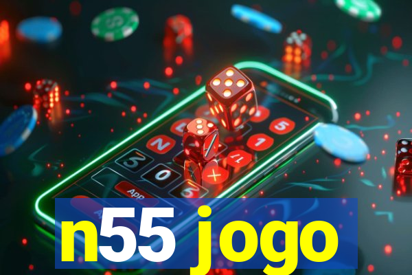 n55 jogo